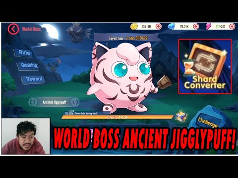 🔥🔥SHARD CONVERTER & WORLD BOSS MELAWAN ANCIENT JIGGLYPUFF!! - MEGAMON