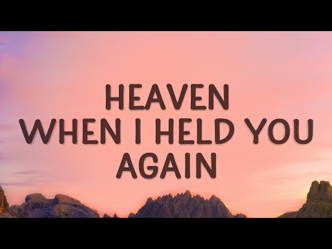 Stephen Sanchez, Em Beihold - Heaven when I held you again (Until I Found You) (Lyrics)