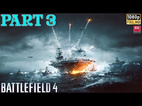 Battlefield 4 PART 3 Walkthrough | No Commentary #battefield