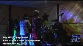 The Itty Bitty Opry Band Live at Elk Creek Steakhouse