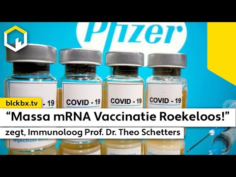 Prof. Dr. Theo Schetters: "Massa mRNA vaccinatie roekeloos en onnodig" | De Groene Geus - Le ...
