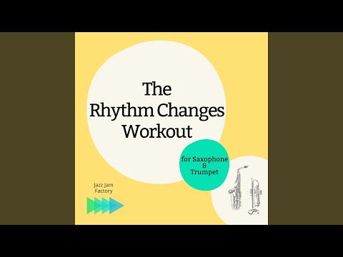 A 130 bpm Rhythm Changes Backing Track for Saxophone & Trumpet
