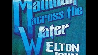 Elton John - Madman Across the Water (1971) With Lyrics!