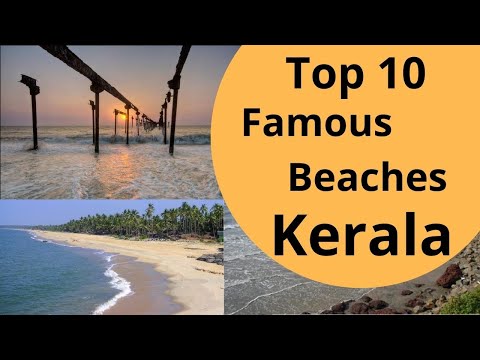 Top 10 Beaches in Kerala,Famous 10 Beaches in Kerala