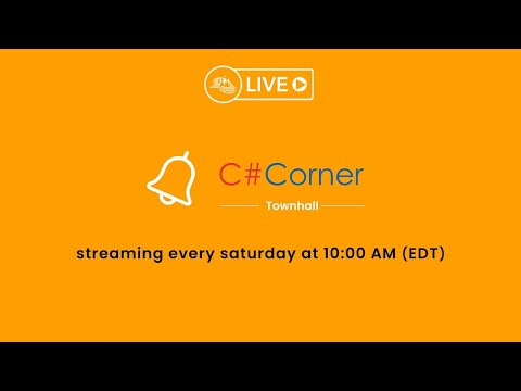 C# Corner Townhall Ep.-14