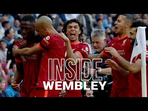 INSIDE WEMBLEY: Man City 2-3 Liverpool | JÜRGEN'S REDS REACH THE FINAL!