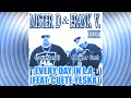 Every Day in L.A. (feat. Cuete Yeska) · Cuete Yeska · Mister D · Frank V.   SSlowed