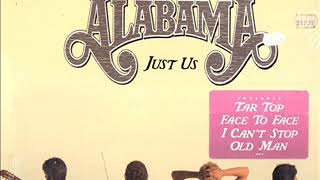 Alabama ~ You&#39;re My Explanation For Living