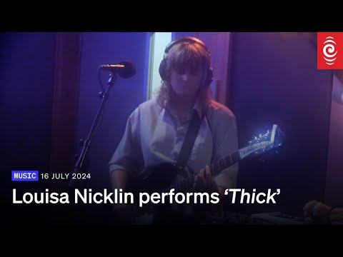 Louisa Nicklin performs ‘Thick’ for NZ Live | 16 July 2024 | RNZ