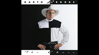 Friends in Low Places - Garth Brooks
