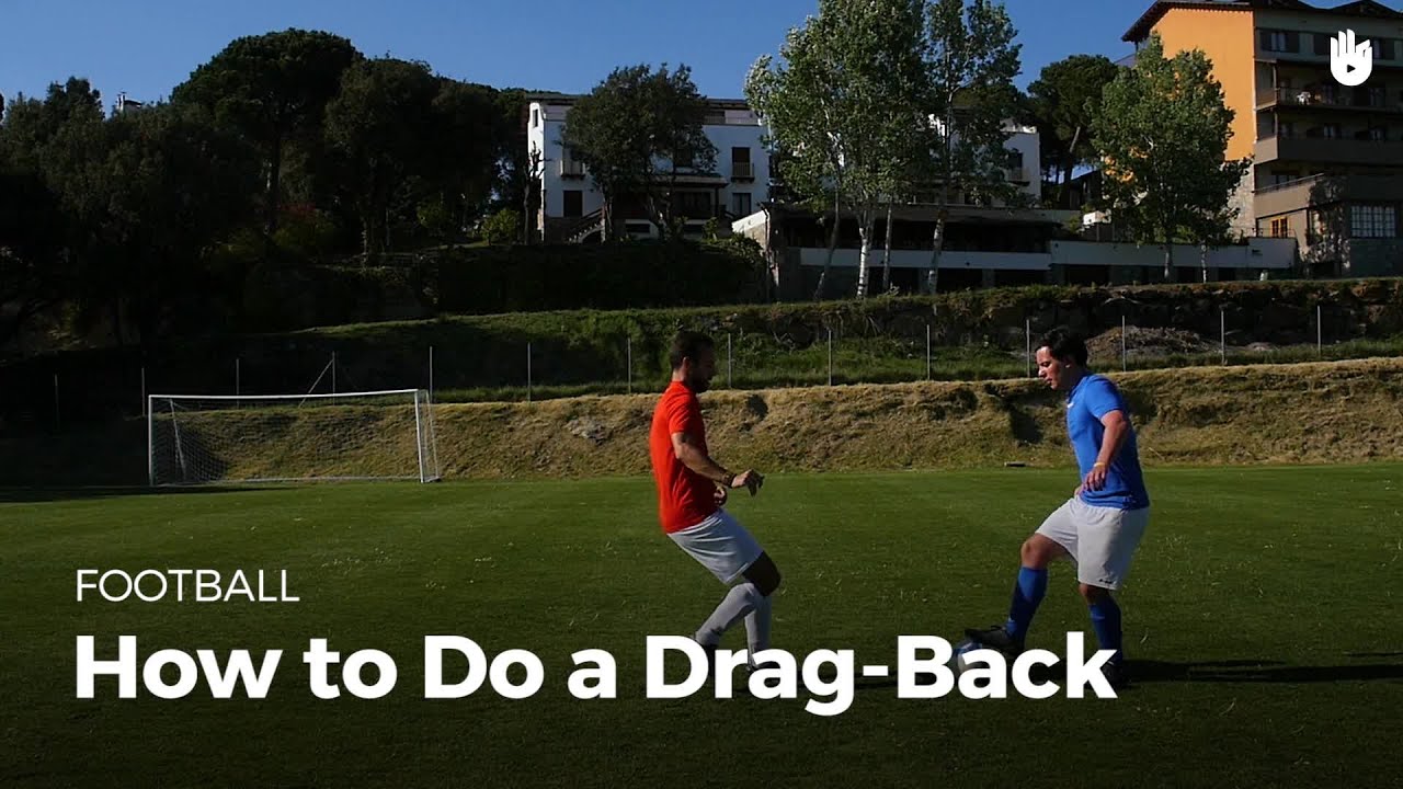 Soccer Skills The DragBack How To Play Football Sikana