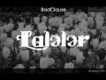 BadClause - Lalələr 