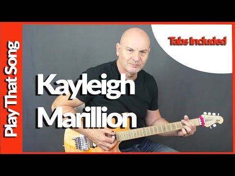 Kayleigh By Marillion - Guitar Tutorial with tabs