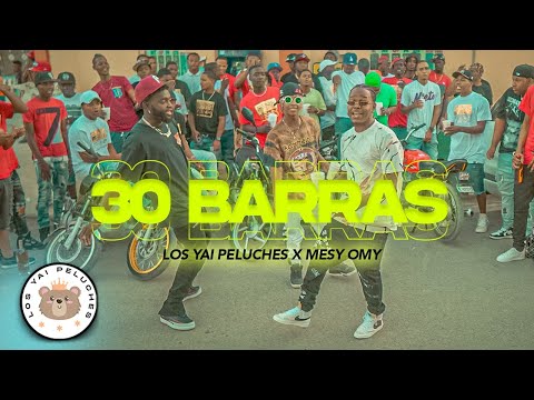 30 BARRAS - Los yai peluches X El Mesy Omy