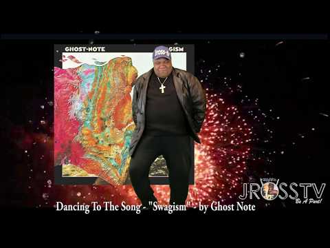 James Ross @ Jross - "Swagism Dance" - (Ghost Note) - www.Jross-tv.com (St. Louis)