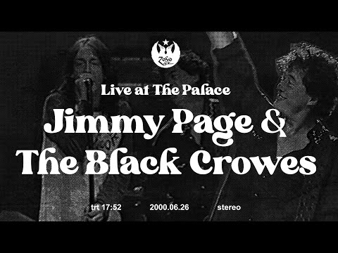 The Black Crowes and Jimmy Page  - Live at The Palace