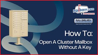 How to Open a Cluster Mailbox without a Key? | Salsbury Industries