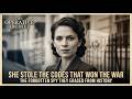 Cynthia: The Spy They Called a Prostitute Who Saved Thousands of Allied Lives