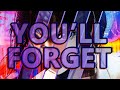 You'll Forget