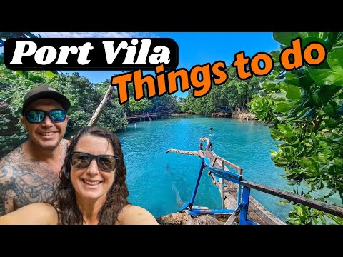 17 Best Things to do in Port Vila, Vanuatu (Island of Efate) for First-timers