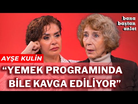 AYŞE KULİN | BANA BAŞTAN ANLAT