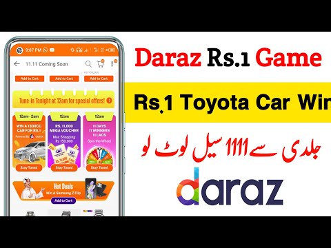 Daraz One Rupee Game 2022 - Daraz 1111 Sale Pakistan - Daraz Rs.1 Toyota Car Win - Daraz App