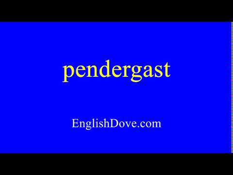 How to pronounce pendergast in American English.