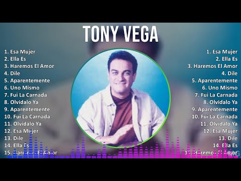 Tony Vega 2024 MIX Las Mejores Canciones - Esa Mujer, Ella Es, Haremos El Amor, Dile