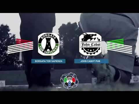 LEGACALCIO8 STAGIONE 21/22 SERIE B: BORGATA TOR SAPIENZA - JOHN CABOT PUB