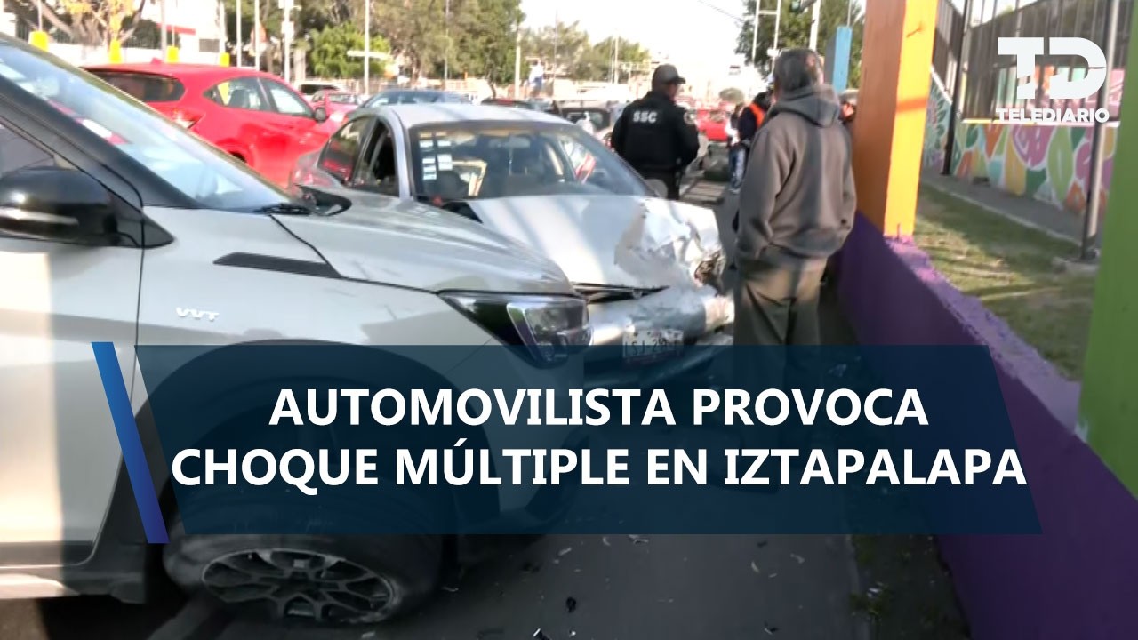 Automovilista se impacta contra 5 autos tras pasarse el alto en Eje 6, Iztapalapa