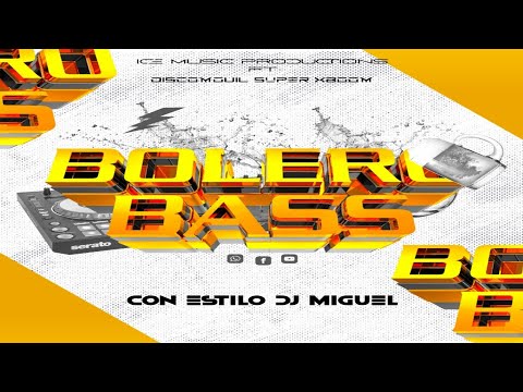 Boleros Bass Mix Vol 1 🍺 Rompe Bocinas Mix - Dj Miguel (Ice Music)