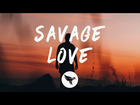 Jason Derulo - Savage Love (Prod. Jawsh 685) (Lyrics) (Jason Derulo - Savage Love (Prod. Jawsh 685) (Lyrics))
