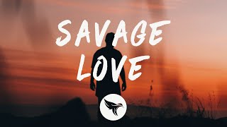 Jason Derulo - Savage Love (Prod. Jawsh 685) (Lyrics)