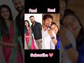 Reel Vs Real Jodi ️ Kannada Love Trending Song Viralvideo Shorts Serial Actress