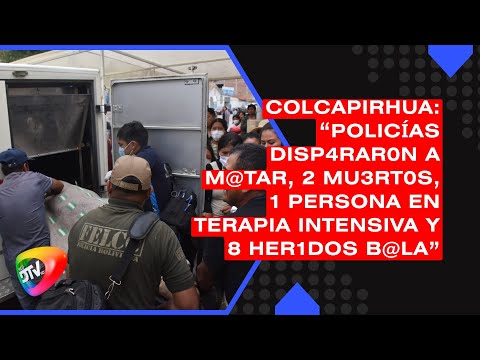 Colcapirhua: “Policías disp4rar0n a m@tar, 2 mu3rt0s, 1 en terapia intensiva y 8 her1dos b@la”