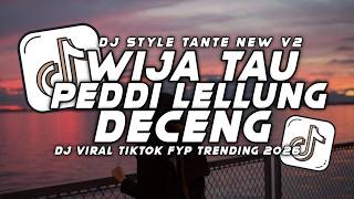 Download lagu DJ WIJA TAU PEDDI LELLUNG DECENG REMIX BUGIS VIRAL TIKTOK FYP TRENDING FULL SONG ICHAL SAB RMX 2026 mp3