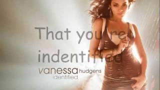 Vanessa Hudgens - Identified With Lyrics HQ