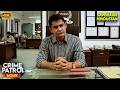 मासूम या मास्टरमाइंड Best Of Crime Patrol 2025 EP 4K Crime Serie