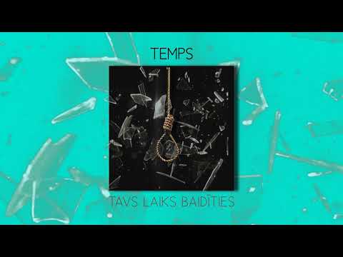 Temps - Tavs Laiks Baidīties (Oficiālais Audio)