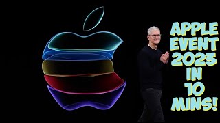 Apple Event 2023 In 10 Mins! iPhone 15 And 15 Pro Max! Apple Watch 9 and Ultra 2! And More!