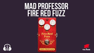 Mad Professor Fire Red Fuzz (Handwired) - What To Know & Where To