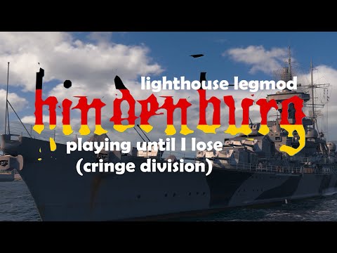 A World of Warships Experience: Hindenburg (play until I lose)