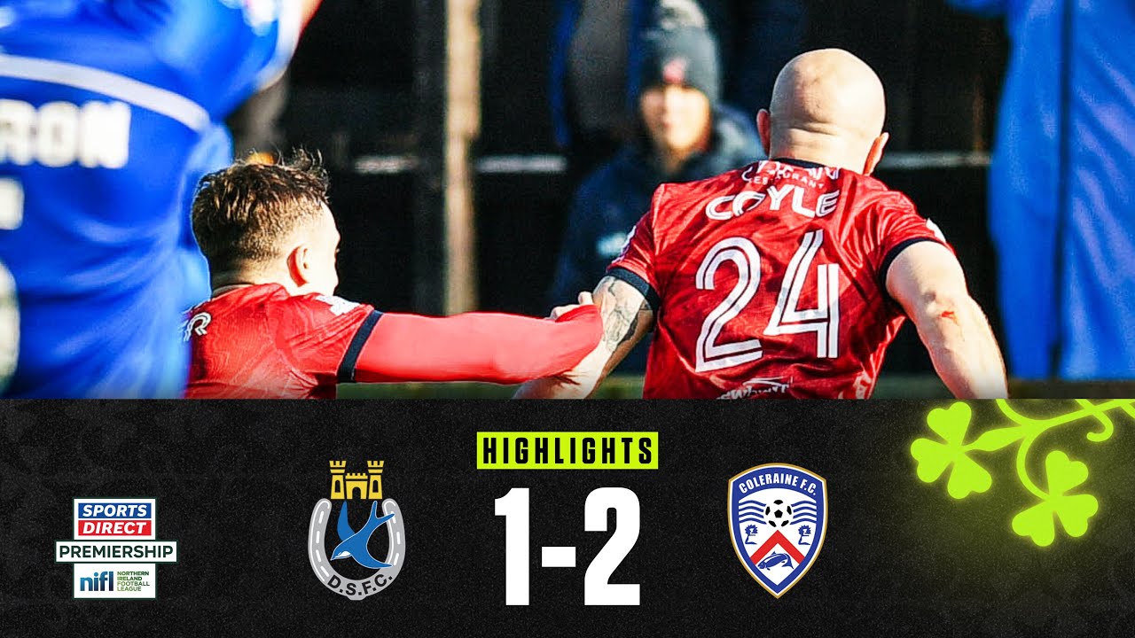 Dungannon Swifts vs Coleraine Highlights