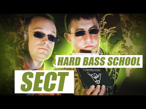Hard Bass School - SECT (Official Music Video)