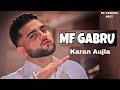 Mf Gabru Karan Aujla Official Video New Song 2025
