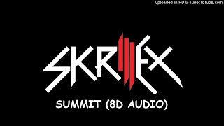 Skrillex - Summit (8D AUDIO)