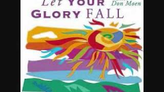 Don Moen - Let your glory fall.wmv