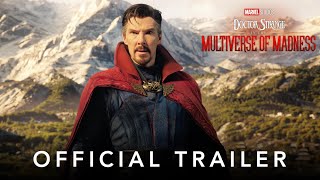 Marvel Studios' Doctor Strange in the Multiverse of Madness | Official Trailer