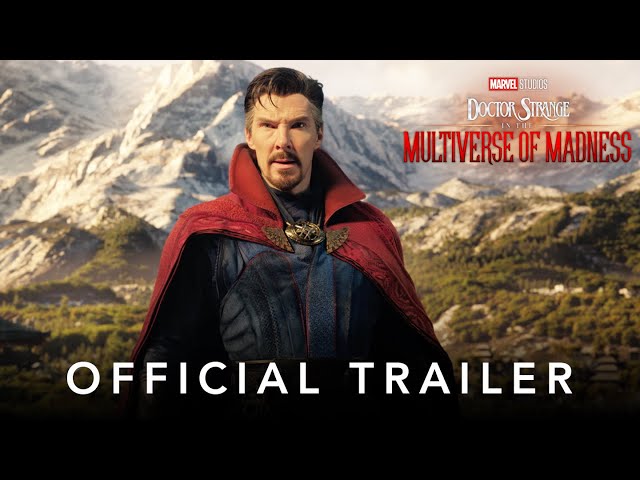 Dr Strange in the Multiverse of Madness Trailer