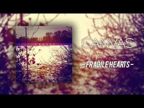 CANVAS - Fragile Hearts
